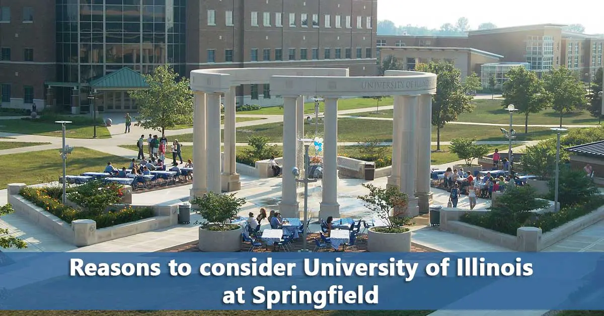 5 Essential University of Illinois at Springfield Facts - Do It ...