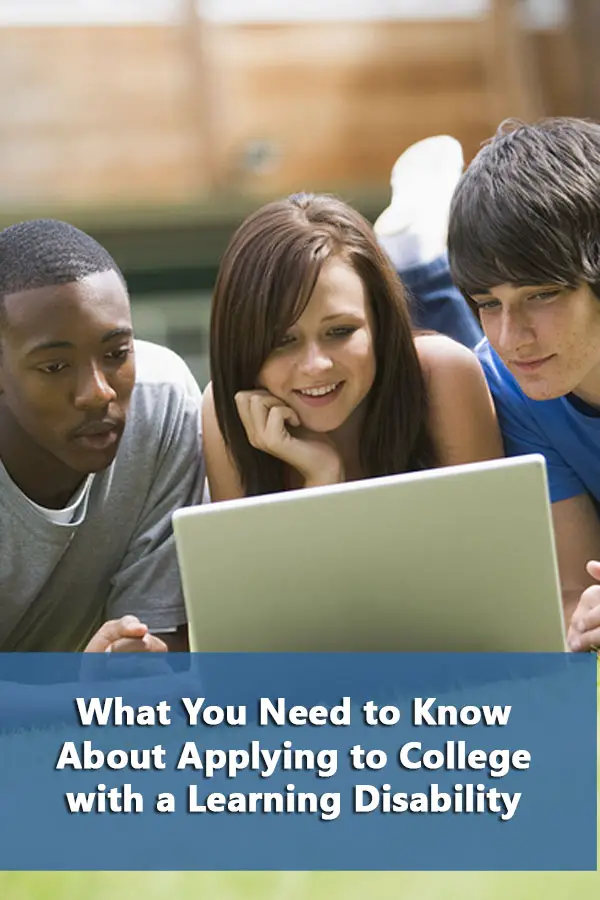 What You Need to Know About Applying to College with a Learning Disability