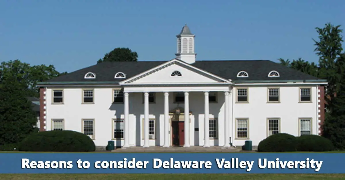 Front view of Delaware Valley College's main building with a caption "Reasons to consider Delaware Valley University.