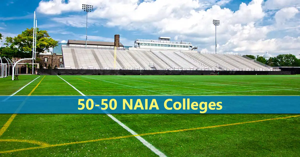 50-50 Highlights: NAIA Colleges - Do It Yourself College Rankings