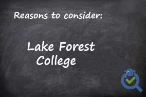 Chalk board with writing reasons to consider Lake Forest College