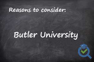 Reasons to consider Butler University written on a chalk board