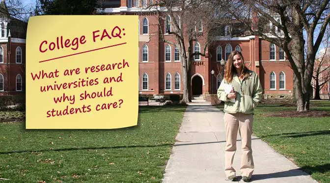 A person stands on a college campus pathway next to a sticky note with the text: "College FAQ: What are research universities and why should students care?" Research universities play a crucial role in advancing knowledge and providing students with unique learning opportunities.